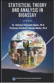 STATISTICAL THEORY AND ANALYSIS IN BIOASSAY